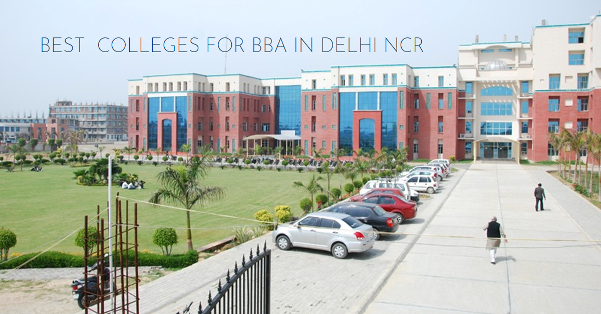 Best colleges for BBA in Delhi NCR