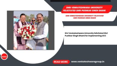 Shri Venkateshwara University felicitated Shri Pushkar Singh Dhami