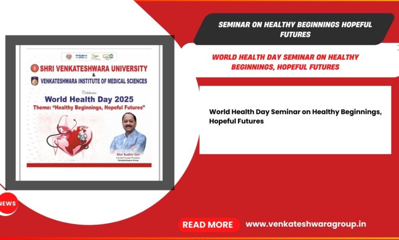 Seminar on Healthy Beginnings Hopeful Futures
