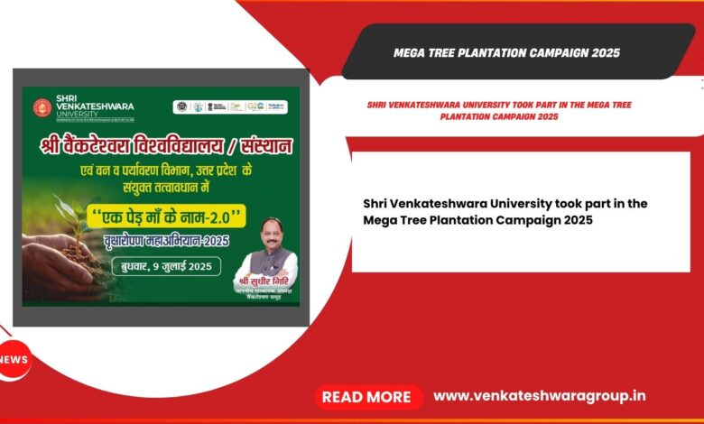 Mega Tree Plantation Campaign 2025